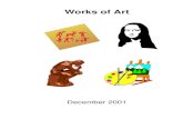 Works of Art - MacScouter · 2001. 2. 19. · WORKS OF ART THEME RELATED S.C.C.C. December - 1 Pow Wow 2001 DEN AND PACK ACTIVITIES This month’s theme is ideal to work on art-related