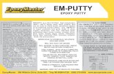 EpoxyMaster EM-PUTTY Instructions - Englishstaging6.epoxymaster.com/EpoxyMaster_EM-PUTTY_Instructions_-_… · EM-PUTTY is a steel fortified, high temperature (5000F 1 2600C) epoxy