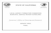 STATE OF CALIFORNIA · 2018. 9. 22. · LAFCO MUNICIPAL SERVICE REVIEW GUIDELINES FINAL The Governor’s Office of Planning and Research 1400 Tenth Street, Sacramento, CA. 95812-3044,