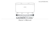 GARMIN Owner’s Manual ELOG · 2020. 6. 8. · • Verify Bluetooth wireless technology and location services are enabled on your device at all times while using the Garmin eLog
