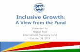 Role of the Fund in Inclusive Growth · Three megatrends at work: 1. Technological innovation premium on skilled labor 2. Globalization trade and financial integration tradeoffs 3.