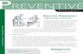 PREVENTIVE - Jackson Lewis · be an important piece of a preventive employee relations program, providing protection against claims of discrimination or unfair treatment. Conversely,