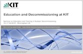 Education and Decommissioning at KIT · Mechanical Engineering and Electrical Engineering (BL3 Education and Training in Nuclear Decommissioning Birmingham Education and Decommissioning