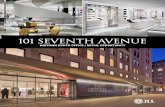 101 SEVENTH AVENUE...perfectly suited for creative office and financial tenants who continue flocking to Midtown South. INVESTMENT HIGHLIGHTS Blank Canvas Repositioning Opportunity