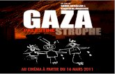 UNFILMDE Samir abdallah Khéridine mabrouK GaZagaza-strophe.cinemeteque.com/palestine/presse/pdf/GAZA... · 2011. 3. 8. · moment où samir abdallah et Khéridine mabrouk pénètrent