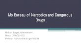 Mo Bureau of Narcotics and Dangerous Drugs · Drug Overdose Mortality Rate in the United States (17 per 100,000; Prescription Drug Abuse: Strategei s to Stop the Epidemic) • Missouri
