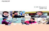 CSR Report 2015 · Cleaning activities by Mister Donut, Reflection and Thanks Day Smile Ring Project Participation in "Children’s 110 Hotline" activities Each year on January 27,