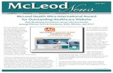 CARING. PEOPLE. QUALITY. INTEGRITY. McLeod Health Wins ... · an international award for Outstanding Website from the prestigious Web Marketing Association. McLeod Health was honored