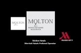 Molton Hotels Marriott Hotels PreferedOperator · • The Molton Hotels presentation at the reference point of city hoteliers. ... A dream vacation and business travel comes true