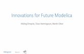 Innovations for Future Modelica - modiasim.github.io · Algorithmic part: Julia functions (more powerful than Modelica) Model part: Julia meta-programming (no Modia compiler) Equation