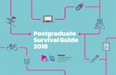 Postgraduate Survival Guide 2018 · 29 Semester 2 results released DeCeMbeR 11-14 December graduation ceremonies 25 Christmas Day (public holiday) 26 Boxing Day (public holiday) 31