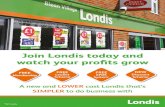 Join Londis today and watch your profits grow · 2018. 8. 30. · Improve your Sales Mix and Cash profits with our great new Farm Fresh & Own Brand ranges We have a market leading