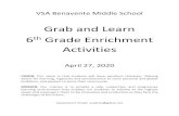 Grab and Learn 6 Grade Enrichment Activities€¦ · key in the top drawer of his tool box. One of his friends started me, opened the door, and away we went, with the two others following