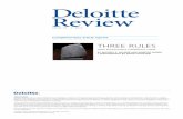three rules - Deloitte United States · Since 2007, Mumtaz Ahmed and Michael Raynor, with support from colleagues from within Deloitte* and beyond, have been work - ing to identify