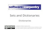 Dictionaries - v4.software-carpentry.org · Sets and Dictionaries Dictionaries. Back to the data from our summer counting birds in a mosquito-infested swamp in northern Ontario How