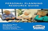 PERSONAL PLANNING RESOUR E GUIDE · One Senior Place OneSeniorPlace.com revard/Space oast: 321-751-6771 8085 Spyglass Hill Road, Viera, FL 32940 Greater Orlando: 407-949-6733 715