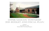 2015 BUDGET AND FISCAL PLAN - Upper Saucon Township ... · $ 154,581 $ 72,081 revenues $ 136,500 $ 129,500 $ 291,081 $ 201,581 expenditures $ 219,000 $ 119,000