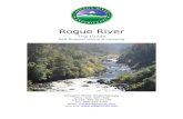 Rogue River · The Rogue River Trail provides for a delightful, exceptionally beautiful wilderness hike. But the trail can present challenges and difficulties as well as delights.