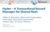 Hyder A Transactional Record Manager for Shared Flash · Snapshot 3. Append intention log record • A transaction reads a snapshot and writes an intention log record . Log Updates