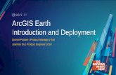 ArcGIS Earth Introduction and Deployment · ArcGIS Earth 1.8 •Data Support-Web Scene, Web Map, TPK as elevation, Feature collections•New features-Exploratory Analysis tools-Line