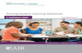 Scoring Student Learning Objectives: Facilitator’s …...understanding of the scoring process. The scoring methodology should be simple, transparent, and fair. It also should foster