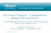 The VITAL Program a standardized allergen risk assessmentallergenbureau.net/wp-content/uploads/2019/06/... · VITAL in a nutshell.... • Risk assessment: Quantify the amount of cross
