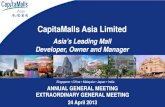 CapitaMalls Asia Limited...2013/04/24  · Annual General Meeting *24 April 2013* Singapore • China • Malaysia • Japan • India ANNUAL GENERAL MEETING EXTRAORDINARY GENERAL