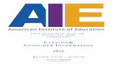 AMERICAN INSTITUTE OF EDUCATION · should be an enjoyable and rewarding experience for every student. Gaining independence through education develops self–confidence and self–fulfillment,
