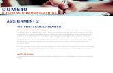 WRITTEN COMMUNICATION - Transtutors€¦ · WRITTEN COMMUNICATION Due Week 9, worth 200 points Business managers use written communication every day. Opportunities for written communication