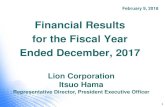 Financial Results for the Fiscal Year Ended December, 2017 · Mouthwash 182% Gained new, younger users, helping expand market. FY2017 mouthwash sales Y-on-Y change . Lion ... will