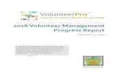 2016!Volunteer!Management!! ProgressReport · !2016!Volunteer!Management!! ProgressReport! February(25,(2016(!#vmprogress2016(1 “I(would(like(to(see(the(results(of(surveys(like(this(really(leveraged(to(help