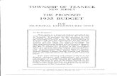 NEW JERSEYarchive.teanecklibrary.org/managersreports/1935.pdf · TOWNSHIP OF TEANECK NEW JERSEY THE PROPOSED 1935 BUDGET FOR MUNICIPAL EXPENDITURES ONLY To the Taxpayer: Here again