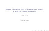 Beyond Commuter Rail | International Models of Rail and ... · American TOD projects often fail by having too small of a TOD zone around a train station, so local retail, schools,