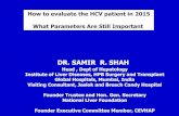 DR. SAMIR R. SHAH · Sofosbuvir : Contraindicated Drugs Class Contraindicated Medications Alpha-1-adrenoreceptor antagonist Alfuzosin HCL Anticonvulsants Carbamazepine, phenytoin,