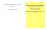 Cost Effectiveness of Influenza Vaccination · Foreword The report noted that influenza vaccine was likely to be cost effective as well. Early in1980, the House Interstate and Foreign