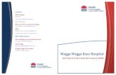 Wagga Wagga Base Hospital · WAGGA WAGGA BASE HOSPITAL WWBH has 250 beds and services a population of over 260,000 people There is an Intensive Care Unit, five operating theatres,