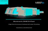 Brochure-Bystronic DNE D-Fast · Bystronic DNE Laser is proud to unveil its new D-Fast Fiber Laser, their latest addition to the world of hi-tech laser cutting solutions. A fast,