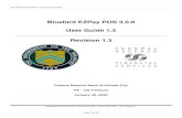 Bluebird POS User Guide...Bluebird EZPay POS – 3.0.0 User Guide . Federal Reserve Bank of Kansas City, Fiscal Service – US Treasury ~ 7 ~ Page 7 of 46. 3. Terminal User Interface