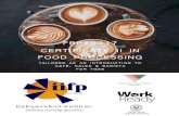 FBP20117 CERTIFICATE II IN FOOD PROCESSINGCafe... · SITHFA005 Prepare and serve espresso coffee* *Pre Requisite SITXFSA001 Use hygienic practices for food safety SITXFSA001 Use hygienic