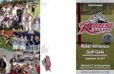 Rider Athletics Golf Gala · 2017. 6. 28. · The 2017 Gala will provide another opportunity for all participants to meet and socialize with Rider coaches and student-athletes, enjoy
