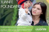 Juanfe Foundation Executive Presentation · The Juanfe Foundation is a private and not-for-profit organization committed to social transformation and poverty reduction in Latin America.