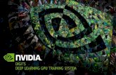 GPU Technology Conference - DIGITS DEEP …...2015 Using DIGITS Deep Learning GPU Training System How to start DIGITS Two options “digits-devserver” Starts a development server