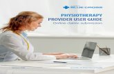 PHYSIOTHERAPY PROVIDER USER GUIDE...PHYSIOTHERAPY PROIDER USER UIDE ONLINE CLAIMS SUBMISSION 2b. Once the added practitioner is validated, you’ll be taken back to the “Enter details”