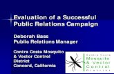 Evaluation of a Successful Public Relations Campaign€¦ · Public Relations Campaign Deborah Bass Public Relations Manager Contra Costa Mosquito & Vector Control District Concord,