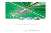Stratagene QPCR Systems - AntLab · With the addition of Stratagene real-time PCR solutions, Agilent offers the most comprehensive workflow solution for gene expression analysis.