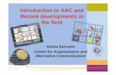 Introduction to AAC and recent developments in …...AAC Apps • Approximately 200 AAC apps (applications) on the itunes App store • 75% of apps are designed by people with no background