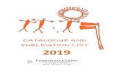 CATALOGUE AND PUBLICATION LIST - ccsp.it · The “CAMUNIAN STUDIES” are essays of prehistoric art and archeology. This collection, which concerns the philosophy and the results