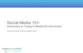 Social Media 101 - dhadvocacy.org€¦ · Social Media 101: Advocacy in Today’s Media Environment Amanda Phraner, Edelman Digital Health