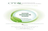 GOOD NEIGHBOR GUIDE - CPEQ · “Good Neighbor Guide – How to harmonize your industrial activities with the environment and communities. This document is the exclusive property