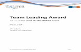 Team Leading Award - University of Exeter · Team Leading Award Candidate and Assessment Pack 2011/12 Clive Betts Centre Co-ordinator . TLA Candidate Pack2011-12 v3 Nov 2011.docx
